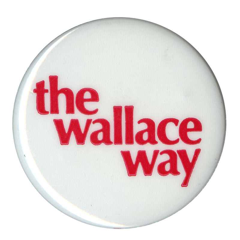 Round, white button with red text reading "the wallace way."