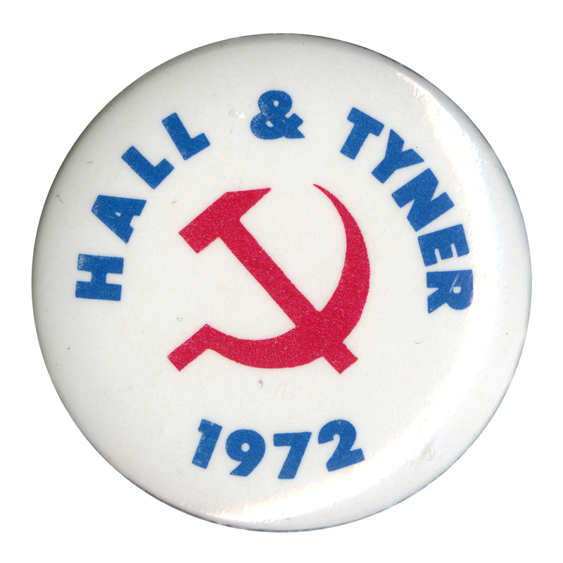Round, white button with a red hammer and sickle symbol. Blue text reads "Hall & Tyner 1972."