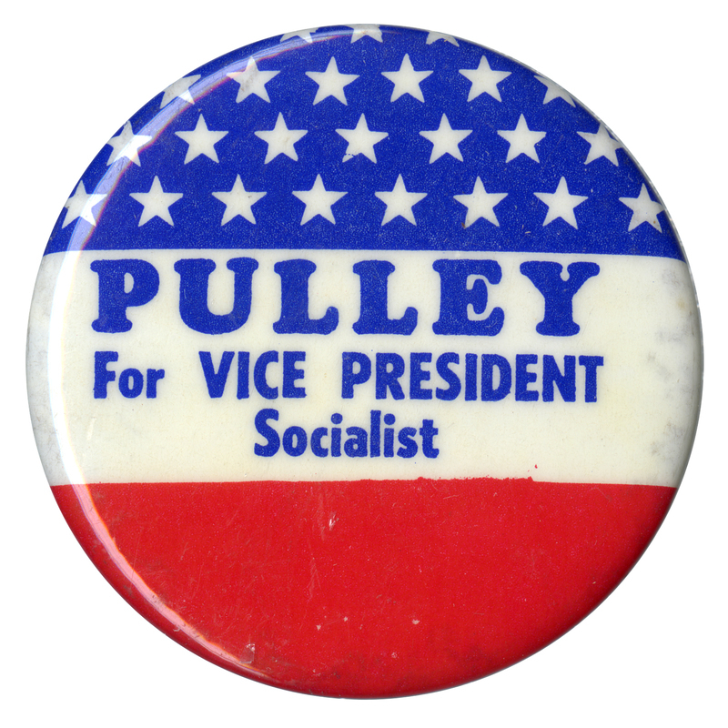 Round, red, white, and blue button with white stars in the blue section. Blue text reads "PULLEY For VICE PRESIDENT Socialist"