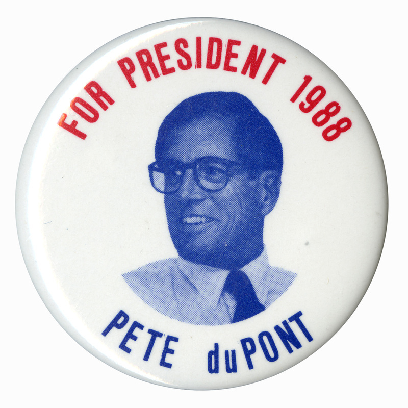 Round, white button with a blue and white photograph of Pete duPont. Red and blue text reads "FOR PRESIDENT 1988 PETE duPONT"