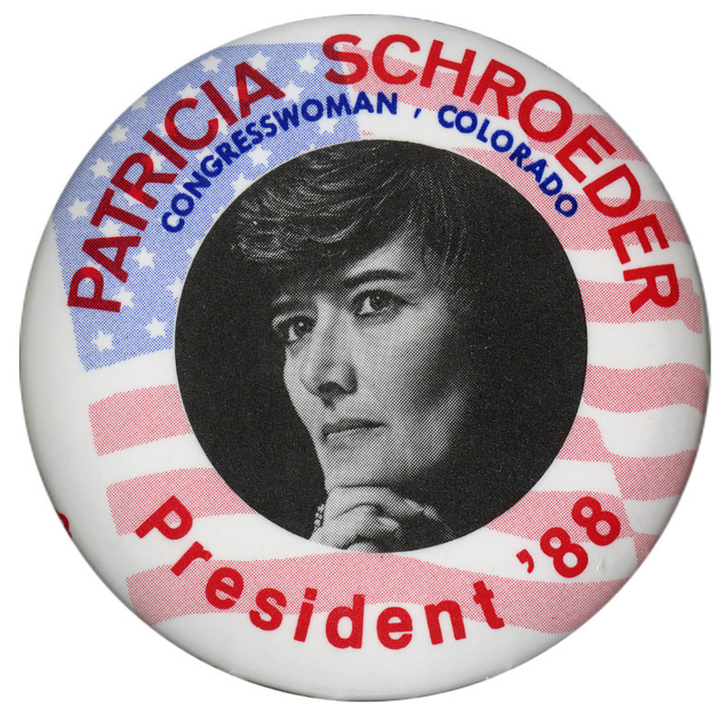 Round button with a background of a US flag and a black and white photograph of Pat Schroeder in the center. Red and blue text reads "PATRICIA SCHROEDER CONGRESSWOMAN COLORADO President '88"