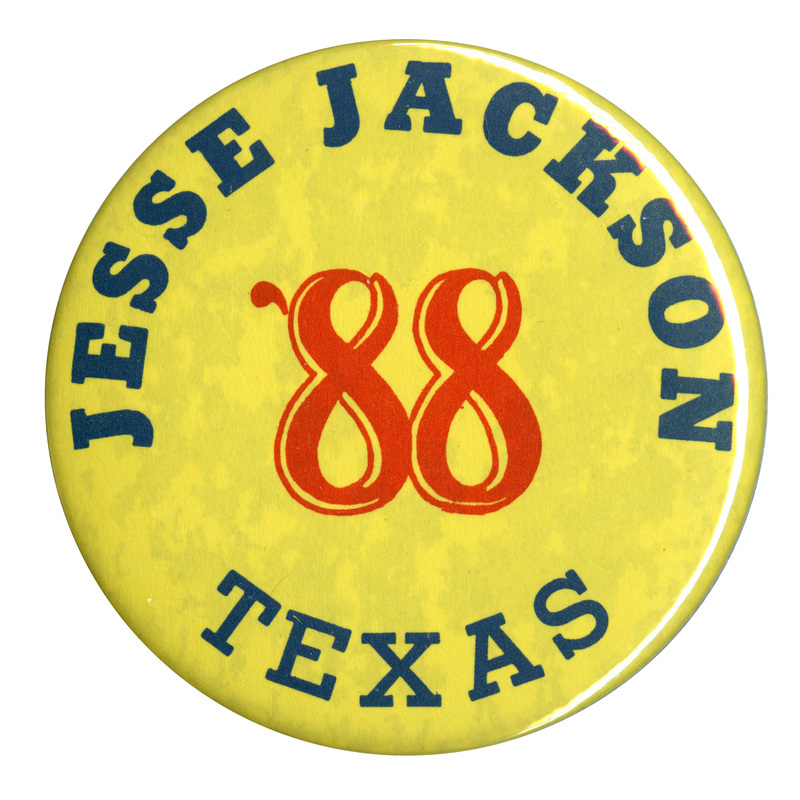 Round, yellow button with black and red text reading "JESSE JACKSON '88 TEXAS"