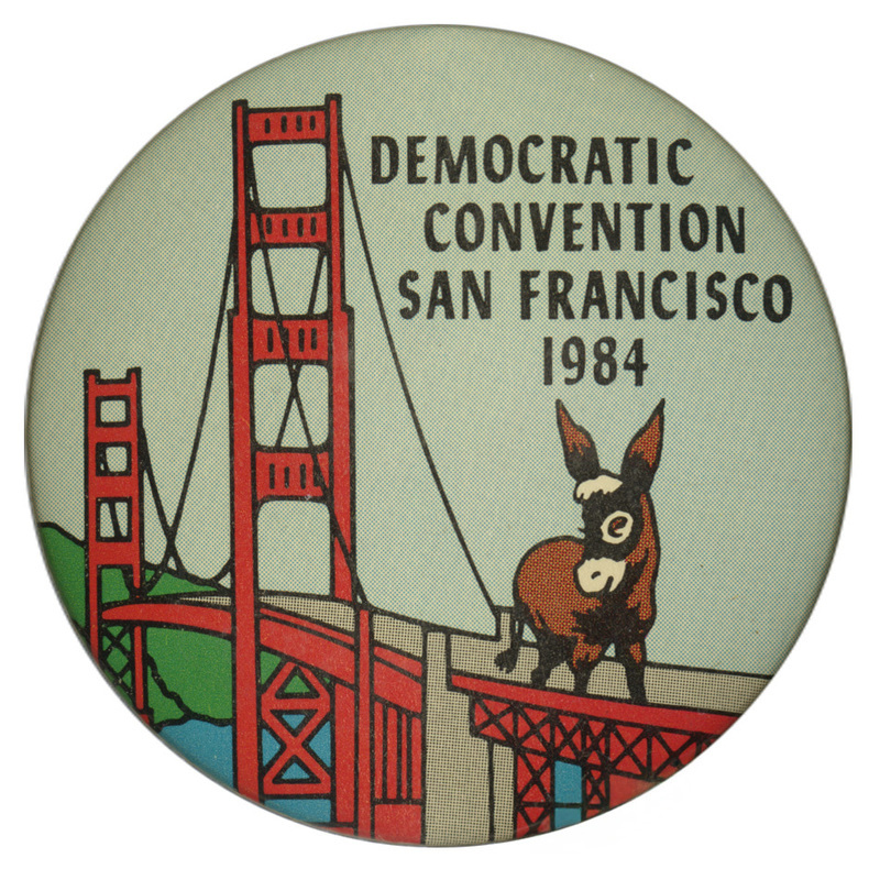 Round button with a color drawing of a donkey crossing the Golden Gate Bridge. Black text reads "DEMOCRATIC CONVENTION SAN FRANCISCO 1984"