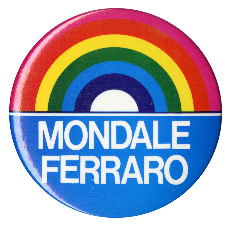 Round button with a rainbow in the upper half and white text "MONDALE FERRARO" on a blue field in the lower half.