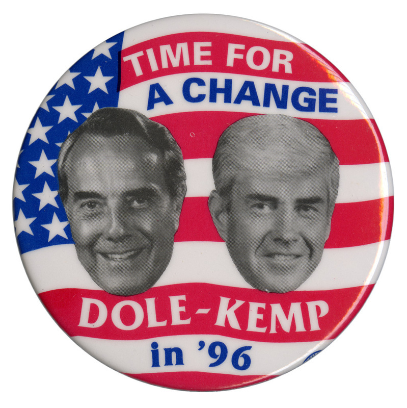 Round button with black and white photographs of Bob Dole and Jack Kemp against the red, white, and blue stars and stripes of the US flag. White and blue text reads "TIME FOR A CHANGE DOLE-KEMP in '96"