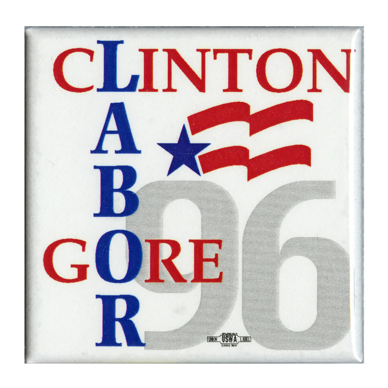 Square, white button with red, blue, and gray interlocking text reading "CLINTON LABOR GORE 96"