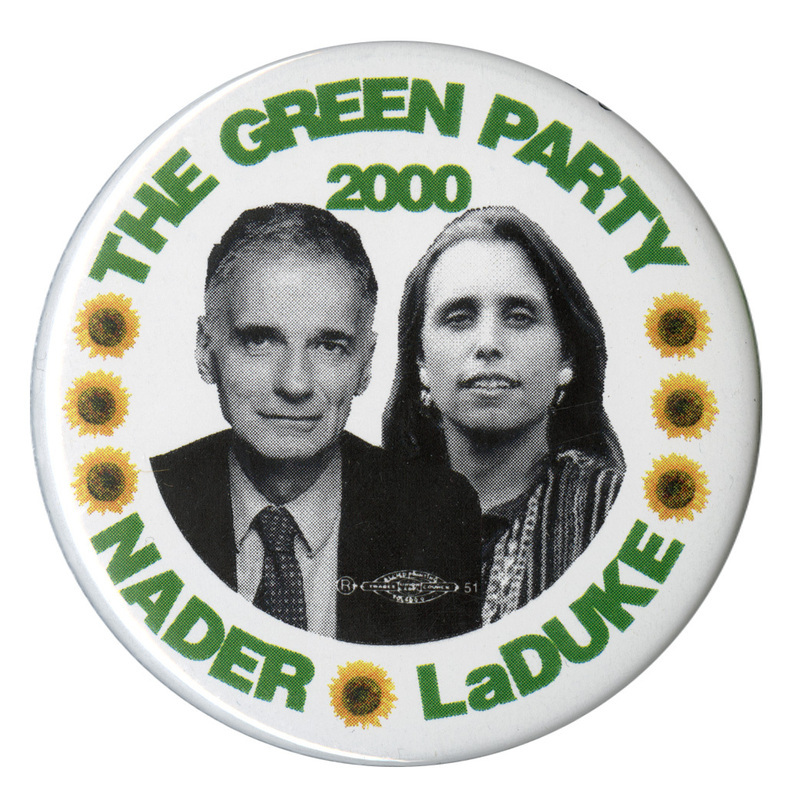Round, white button with black and white photographs of Ralph Nader and Winona LaDuke and seven color photographs of sunflowers. Green text reads "THE GREEN PARTY 2000 NADER LaDUKE"