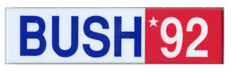 Rectangular button, white on the left and red on the right. Blue and white text reads "BUSH '92"