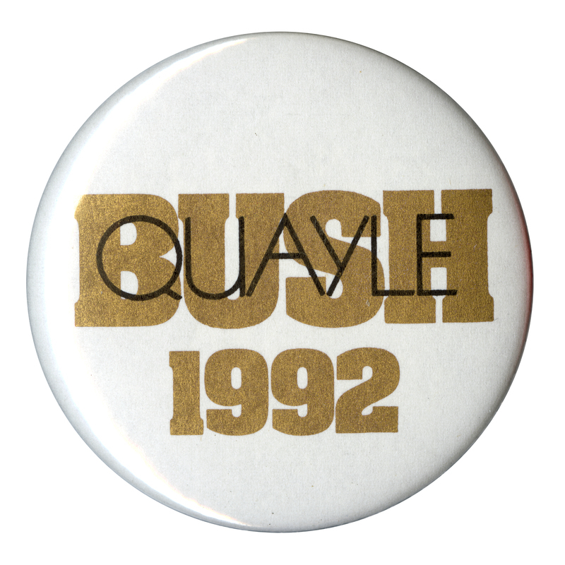 Round, white button with gold and black text reading "BUSH QUAYLE 1992"
