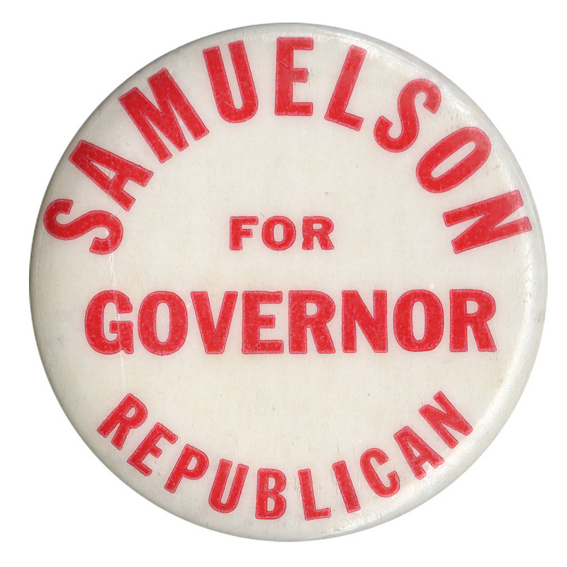 Round, white button with red text reading "SAMUELSON FOR GOVERNOR REPUBLICAN"