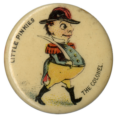 Round button depicting a cartoon soldier. Includes the text: "Little Pinkies" and "The Colonel."