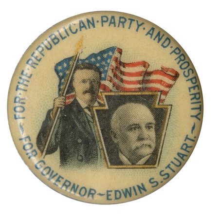 Round, white button featuring Theodore Roosevelt brandishing a flag and Edwin S. Stuart's portrait. Blue text reads "For the Republican Party and Prosperity" and "For Governor - Edwin S. Stuart."