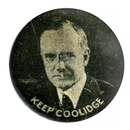 Round, black button with a black and white portrait of Calvin Coolidge, and white text reading "Keep Coolidge" across the bottom.