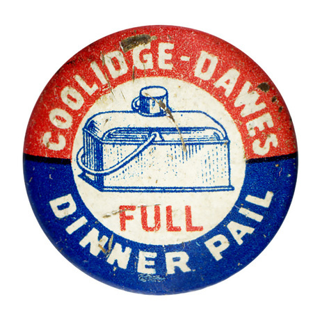 Round button with a red and blue border, with a drawing of an early twentieth-century dinner pail at the center. White and red bold font reads "Coolidge-Dawes FULL dinner pail".