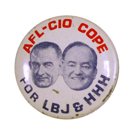 Round, white button with portraits of Lyndon B. Johnson and Hubert Humphrey. Red and blue text reads "AFL-CIO COPE for LBJ & HHH"