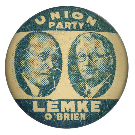 Round button with light, faded blue and white horizontal stripes. There are two portraits of William Lemke and Thomas O'Brien, and white font reads "Union Party Lemke O'Brien" above and below the portraits. 