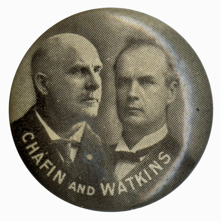 Round, gray button with black and white portraits of Eugene W. Chafin and Aaron Watkins. White text reads "Chafin and Watkins" below the portrait.