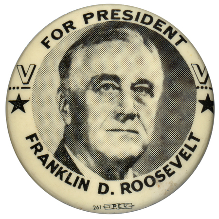Round, white button with black and white portrait of Franklin D. Roosevelt, and black text reading "For President: Franklin D. Roosevelt". Two decorative black stars and the letter "V" are on either side of the portrait.
