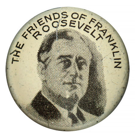 Round, white button with a black and white portrait of Franklin Roosevelt. Black text above the portrait reads "The Friends of Franklin Roosevelt". 
