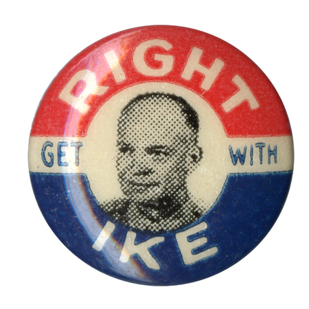 Round button with a red and blue border and a grayscale portrait of Dwight D. Eisenhower. White and blue text reads "Get Right with Ike" around the border. 