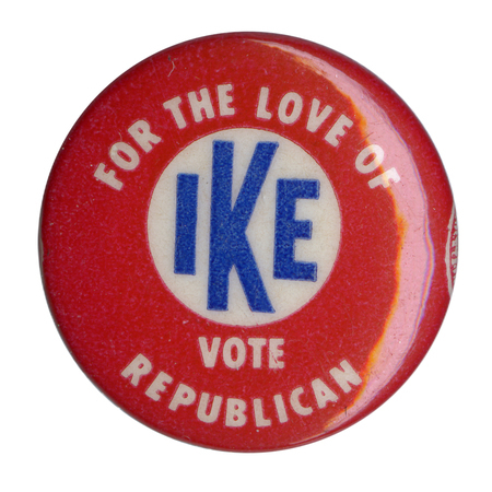 Round, red button with a white circle at the center. White and blue text reads "For the love of Ike vote Republican". 