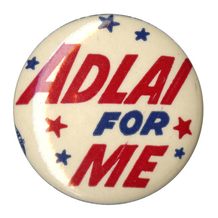 Round, white button with decorative blue stars. Red and blue text reads "Adlai for Me". 