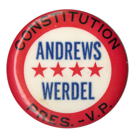 Round, white button with a red border. Four red stars are in a line at the center of the button. Text reads "Constitution Andrews Werdel Pres. - V.P.". 