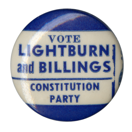 Round, white button with blue stripes at the top and bottom. Blue text reads "Vote Lightburn and Billings Constitution Party". 
