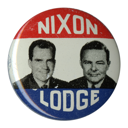 Round button with three horizontal stripes of red, white, and blue, and two grayscale portraits of Richard Nixon and Henry Cabot Lodge Jr. White text reads "Nixon Lodge" above and below the portraits. 
