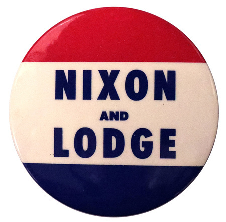 Round button with three horizontal stripes of red, white, and blue. Blue text reads "Nixon and Lodge" across the white stripe. 