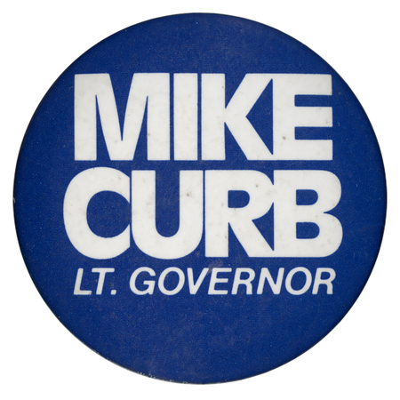Round, blue button with white text reading "MIKE CURB LT. GOVERNOR"