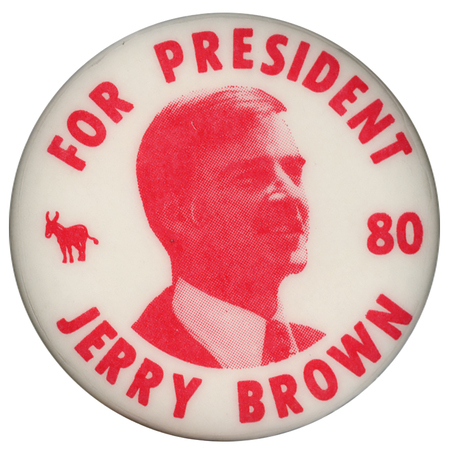 Round, white button with a red photograph of Jerry Brown and a red donkey drawing. Red text reads "FOR PRESIDENT JERRY BROWN 80"