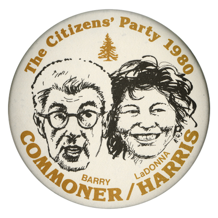 Round, white button with black and white drawings of Barry Commoner and LaDonna Harris below a gold drawing of a tree. Gold text reads "The Citizens' Party 1980 BARRY COMMONER/LaDONNA HARRIS"