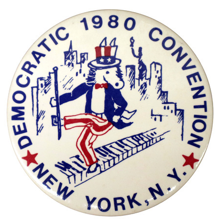 Round, white button with a red and blue drawing of a donkey wearing a hat and suit and dancing on a keyboard against New York City skyline. Blue text reads "DEMOCRATIC 1980 CONVENTION NEW YORK, N.Y."