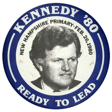 Round button with a blue border and a white center containing a black and white photograph of Ted Kennedy. White and black text reads "KENNEDY '80 READY TO LEAD NEW HAMPSHIRE PRIMARY - FEB. 26, 1980"