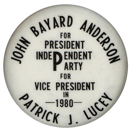 Round, white button with black text reading "JOHN BAYARD ANDERSON FOR PRESIDENT INDEPENDENT PARTY PATRICK J. LUCEY FOR VICE PRESIDENT IN 1980"