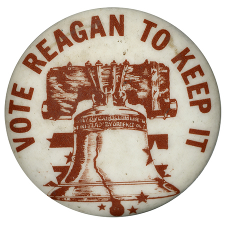Round, white button with a brown drawing of the Liberty Bell. Brown text reads "VOTE REAGAN TO KEEP IT"