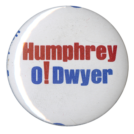 Round, white button with red and blue text reading "Humphrey O!Dwyer."