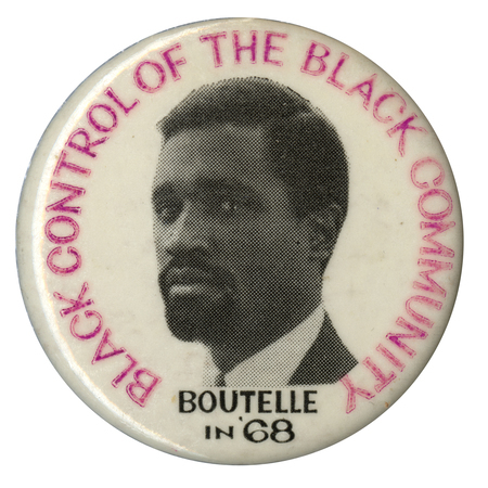 Round, white button with a portrait of Paul Boutelle. Text reads "Black Control of the Black Community, Boutelle in '68."