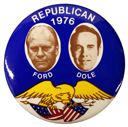 Round, blue and white button with a color drawing of an eagle holding a shield, flag, and arrows. Black and white portraits of Gerald Ford and Bob Dole. White text reads "REPUBLICAN 1976 FORD DOLE"