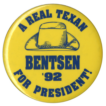 Round, yellow button with a black line drawing of a cowboy hat. Black text reads "A REAL TEXAN BENTSEN '92 FOR PRESIDENT"