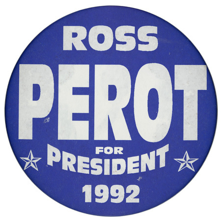 Round, blue button with white text reading "ROSS PEROT FOR PRESIDENT 1992"