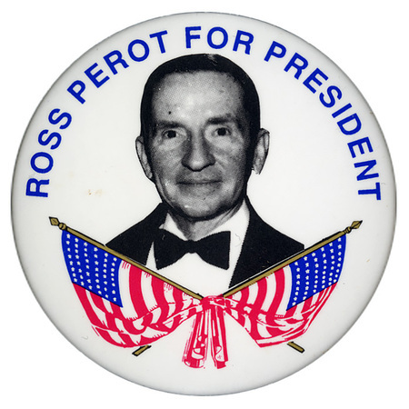Round, white button with a black and white photograph of Ross Perot above two red, white, and blue US flags. Blue text reads "ROSS PEROT FOR PRESIDENT"