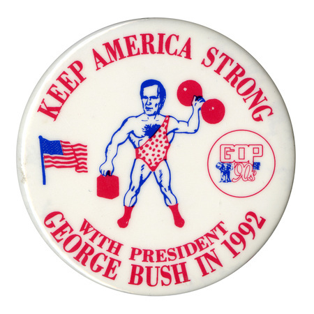 Round, white button with a series of drawings across the middle: a red, white, and blue US flag; George H. W. Bush with profuse chest hair wearing a spotted leotard and lifting weights; and a circle with an elephant and the text "GOP '90s". Red text around the edge of the button reads "KEEP AMERICA STRONG WITH GEORGE BUSH IN 1992"