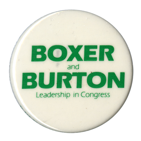 Round, white button with green text reading "BOXER and BURTON Leadership in Congress"