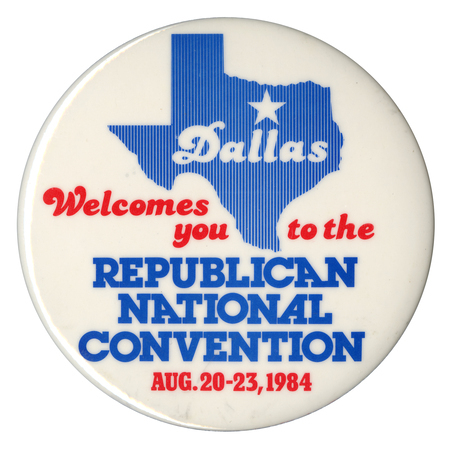 Round, white button with a blue and white striped outline of the state of Texas. White, red, and blue text reads "Dallas Welcomes you to the REPUBLICAN NATIONAL CONVENTION AUG. 20-23, 1984"