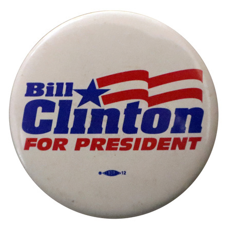 Round, white button with blue and red text reading "Bill Clinton FOR PRESIDENT"