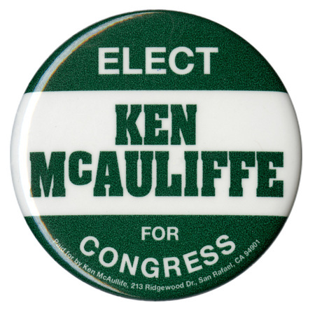 Round button with bands of dark green and white. White and dark green text reads "ELECT KEN McAULIFFE FOR CONGRESS"