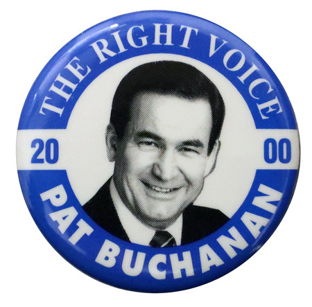 Round button with a blue border and white center. In the center of the button is a black and white photograph of Pat Buchanan. White text reads "THE RIGHT VOICE 2000 PAT BUCHANAN"