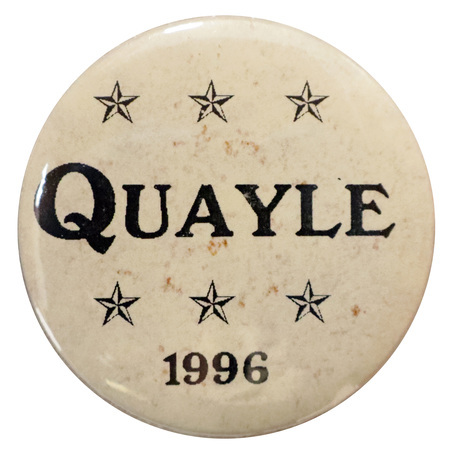 Round, off white button with black text reading "QUAYLE 1996"